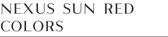 NEXUS SUN RED COLORS